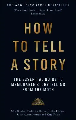 How to Tell a Story