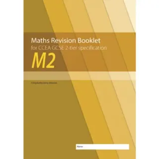 M2 Maths Revision Booklet for CCEA GCSE 2-tier Specification