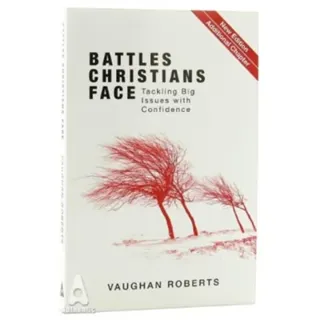 Battles Christians Face