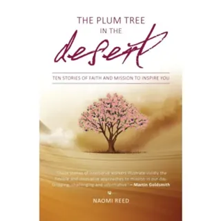 The Plum Tree in the Desert