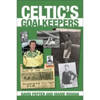 Celtic's Goalkeepers