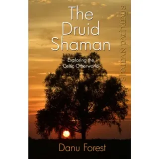 Shaman Pathways - the Druid Shaman