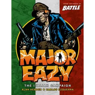 Major Eazy Volume One: The Italian Campaign