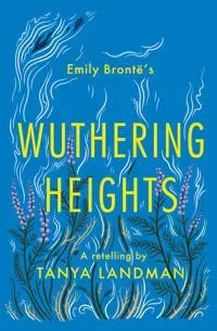 Wuthering Heights - Landman, Tanya (Häftad),