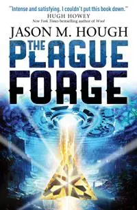 The Plague Forge (The Darwin Elevator 3