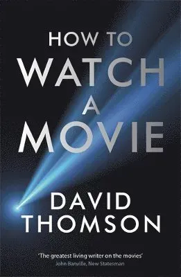 How to Watch a Movie