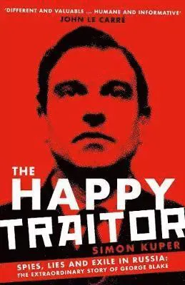 Kuper, S: Happy Traitor