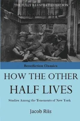 HOW THE OTHER HALF LIVES
