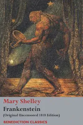 Frankenstein; Or, the Modern Prometheus
