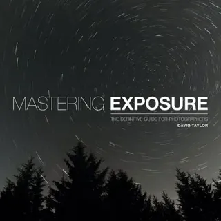 Mastering Exposure