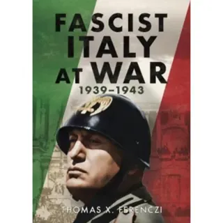 Fascist Italy at War