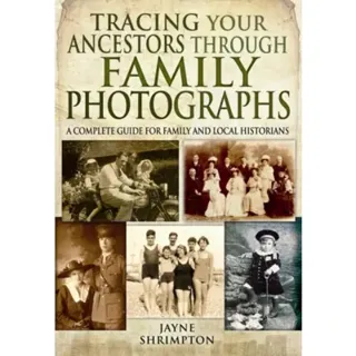 Tracing Your Ancestors Through Family Photographs