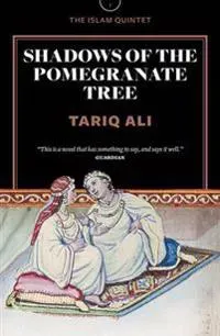 Shadows of the Pomegranate Tree