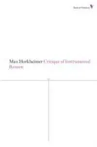 Critique of Instrumental Reason