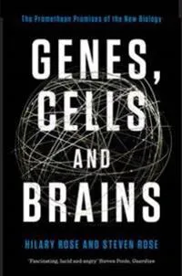 Genes, Cells and Brains