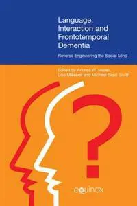 Language Interaction and Frontotemporal Dementia
