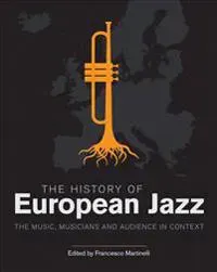The History of European Jazz