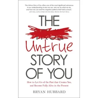 The Untrue Story of You