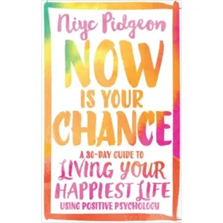 Now Is Your Chance
