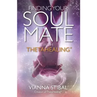 Finding your soul mate with thetahealing (r)