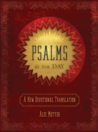 Psalms by the day - a new devotional translation