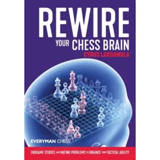 Rewire Your Chess Brain