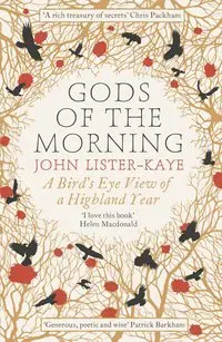 Gods of the morning - a birds eye view of a highland year