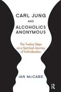 Carl Jung and Alcoholics Anonymous