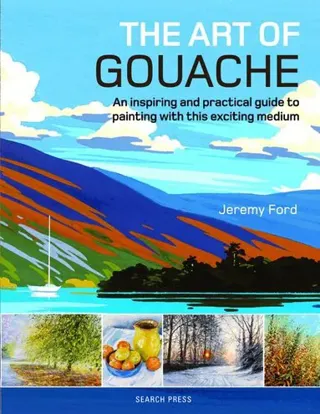 The Art of Gouache