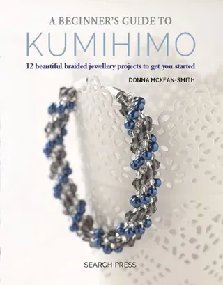 Beginner's Guide to Kumihimo