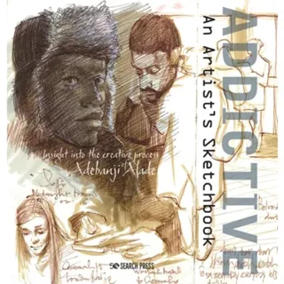 Addictive – An Artist’s Sketchbook