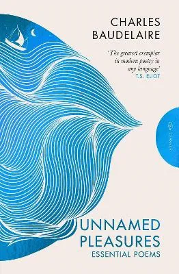Unnamed Pleasures- Essential Poems
