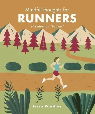 Mindful Thoughts for Runners