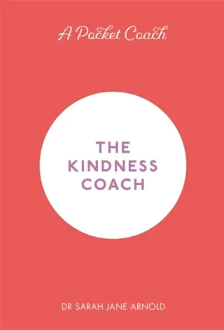 A Pocket Coach: The Kindness Coach