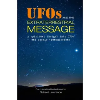UFOs and the Extraterrestrial Message