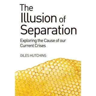 The Illusion of Separation