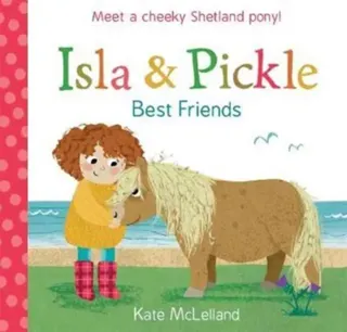 Isla and pickle - best friends