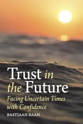 Trust in the Future