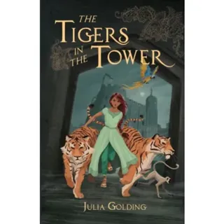 The Tigers in the Tower