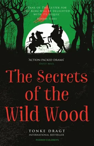 Secrets of the Wild Wood