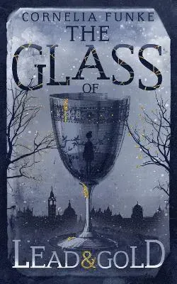 Glass of Lead and Gold