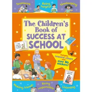 The Children's Book of Success at School
