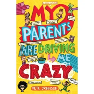 My Parents Are Driving Me Crazy