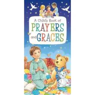 A Child's Book of Prayers and Graces