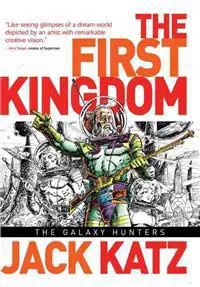 First Kingdom Vol 2: The Galaxy Hunters