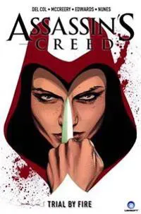 Assassins Creed - Trial By Fire Vol 1
