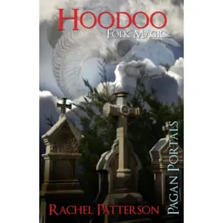 Pagan Portals – Hoodoo – Folk Magic