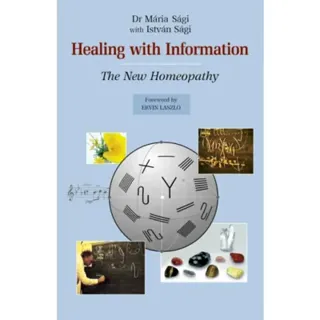 Healing with Information – The new homeopathy