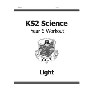 KS2 Science Year 6 Workout: Light