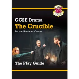 GCSE Drama Play Guide - The Crucible